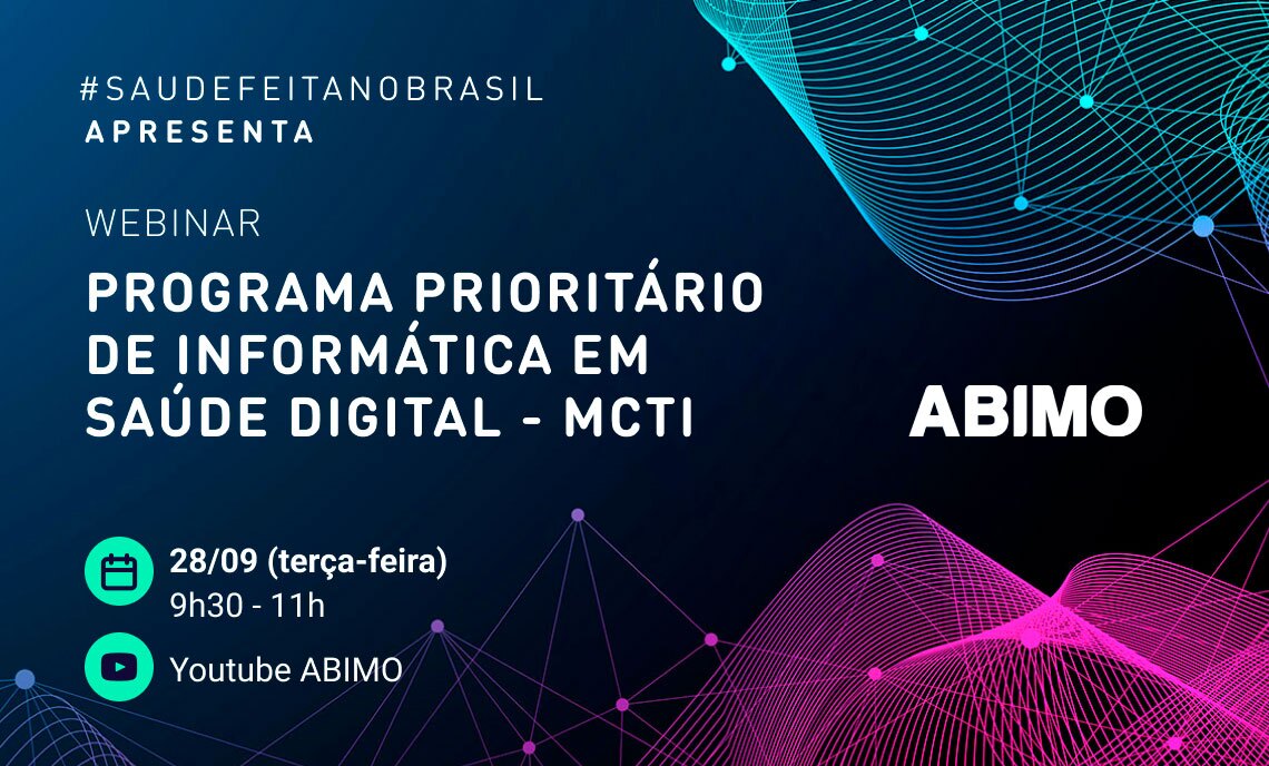 Webinar - Programa Prioritário de Informática em Saúde Digital - MCTI