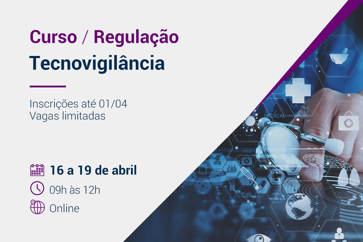 Curso Regulação - Tecnovigilância