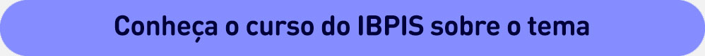 Saiba mais sobre o curso do IBPIS